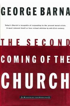 Hardcover The Second Coming of the Church Book