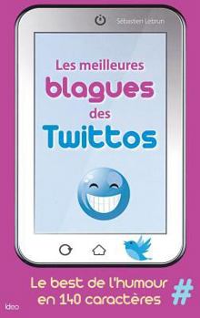 Paperback Les blagues des twittos [French] Book