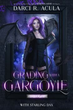 Paperback Grading with a Gargoyle (Slaymore Academy) Book