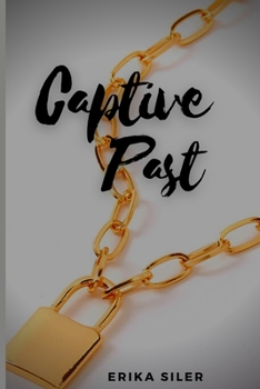 Paperback Captive Past Book