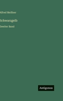 Schwarzgelb: Zweiter Band