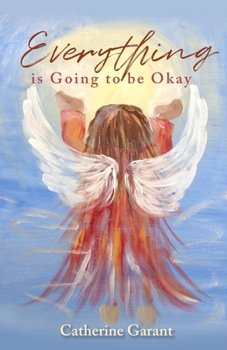 Paperback Everything Is Going to Be Okay Book