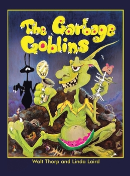 Hardcover The Garbage Goblins Book