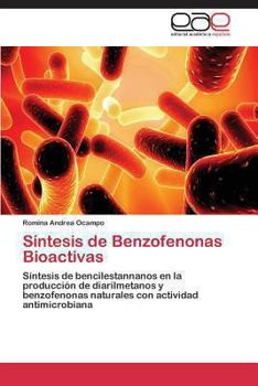 Paperback Sintesis de Benzofenonas Bioactivas [Spanish] Book