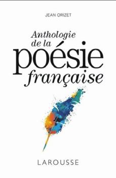 Mass Market Paperback Anthologie de la poésie française [French] Book