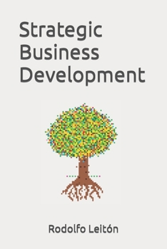 Paperback Strategic Business Development: A Practical Guide Book