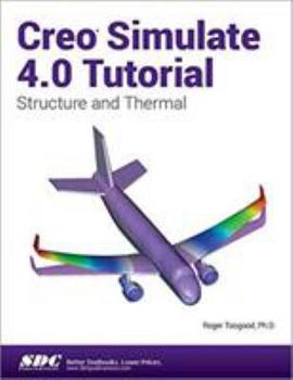 Paperback Creo Simulate 4.0 Tutorial Book