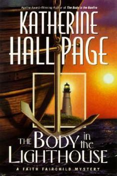 The Body in the Lighthouse: A Faith Fairchild Mystery - Book #13 of the Faith Fairchild