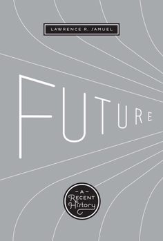 Paperback Future: A Recent History Book