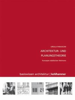 Hardcover Architektur- Und Planungstheorie: Konzepte Städtischen Wohnens [German] Book