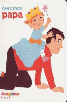 Avec mon papa