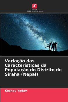 Paperback Variação das Características da População do Distrito de Siraha (Nepal) [Portuguese] Book