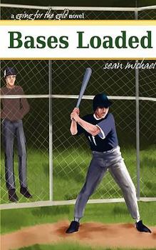 Paperback Bases Loaded: A Going for the Gold Novel Book