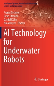 Hardcover AI Technology for Underwater Robots Book