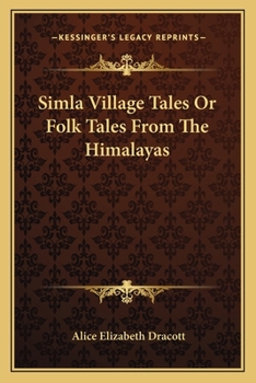 Paperback Simla Village Tales Or Folk Tales From The Himalayas Book