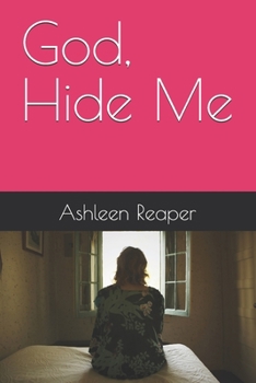 Paperback God, Hide Me Book