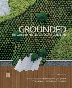 Hardcover Grounded: The Works of Phillips Farevaag Smallenberg Book