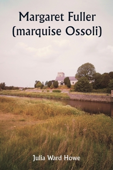 Paperback Margaret Fuller (marquise Ossoli ) [French] Book