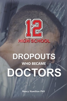12 Dropouts Who Became Doctors