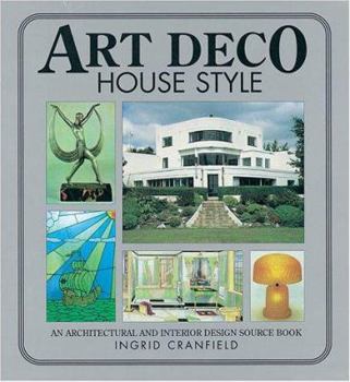 Hardcover Art Deco House Style: An Architectual and Interior Design Source Book