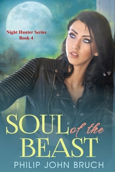 Soul of the Beast - Book #4 of the Night Hunter