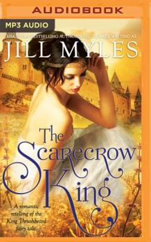 MP3 CD The Scarecrow King: A Romantic Retelling of the King Thrushbeard Fairy Tale Book