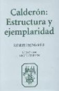 Hardcover Calderón: Estructura Y Ejemplaridad Book