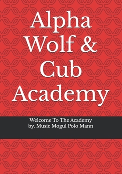 Paperback Alpha Wolf & Cub Academy Book