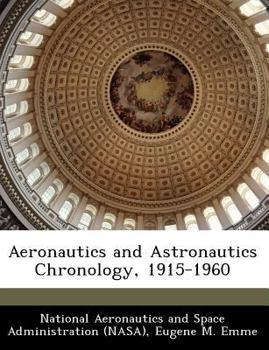 Paperback Aeronautics and Astronautics Chronology, 1915-1960 Book