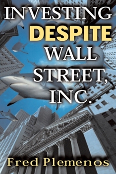 Paperback Investing Despite Wall Street, Inc. Book