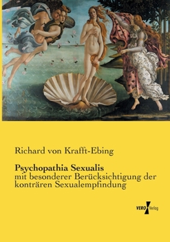 Paperback Psychopathia Sexualis: mit besonderer Berücksichtigung der konträren Sexualempfindung [German] Book