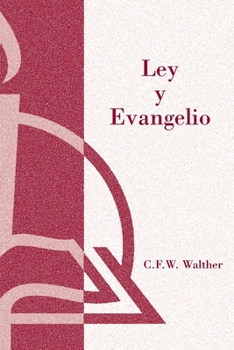 Paperback Ley y Evangelio = Law and Gospel (Spanish Edition) Book