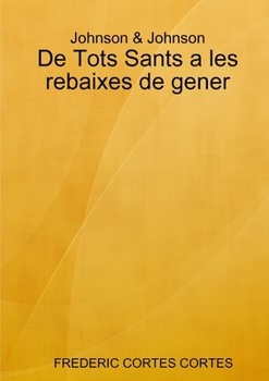 Johnson & Johnson. De Tots Sants a les rebaixes de gener