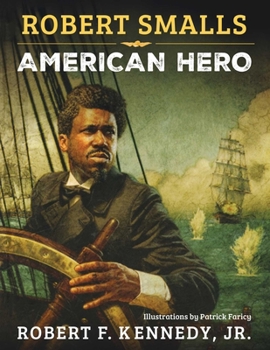 Hardcover Robert Smalls: American Hero Book
