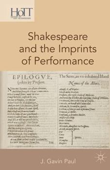 Paperback Shakespeare and the Imprints of Performance Book