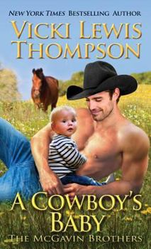 A Cowboy's Baby - Book #11 of the McGavin Brothers