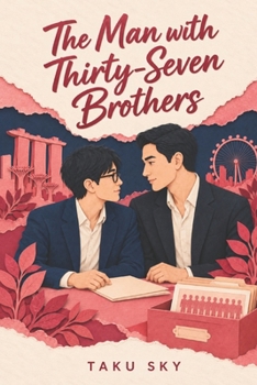 The Man with Thirty-Seven Brothers