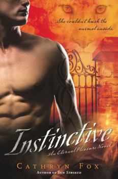 Paperback Instinctive: An Eternal Pleasure Novel Book