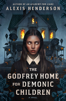 Hardcover The Godfrey Home for Demonic Children Book