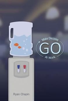 Paperback GO Make Disciples at Work Book