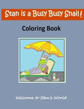 Paperback Stan is a Busy Busy Snail! Book