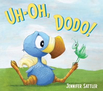 Hardcover Uh-Oh, Dodo! Book