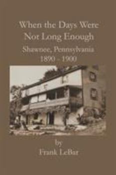 Paperback When the Days Were Not Long Enough Book