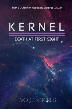 Paperback Death at First Sight: Kernel - Book I Book