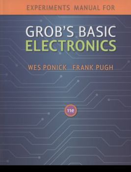 Paperback Grob's Basic Electronics: Experiments Manual Book