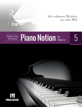 Paperback Klavier lernen mit System Piano Notion Buch Fünf: Die schönsten Melodien aus aller Welt [German] Book