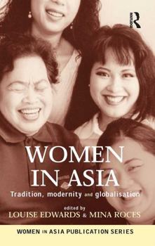 Hardcover Women in Asia: Tradition, Modernity and Globalisation Book