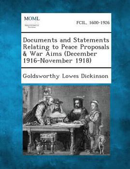 Paperback Documents and Statements Relating to Peace Proposals & War Aims (December 1916-November 1918) Book