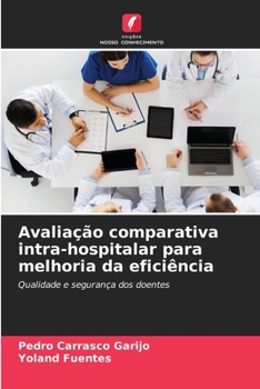 Paperback Avaliação comparativa intra-hospitalar para melhoria da eficiência [Portuguese] Book