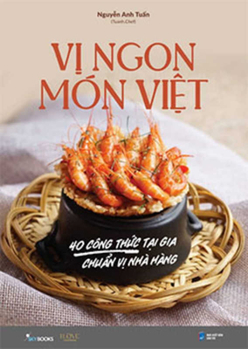 Paperback Delicious Vietnamese Food - 40 Home Recipes with Restaurant Standard [Vietnamese] Book